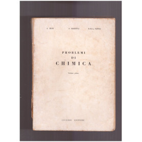 Problemi di chimica Volume Primo