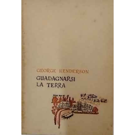 Guadagnarsi la terra