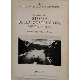 Contributi alla storia della costruzione metallica