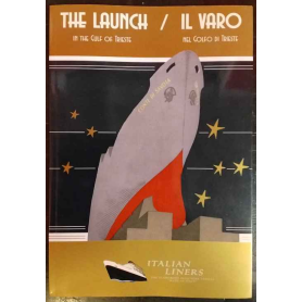 Il varo nel Golfo di Trieste