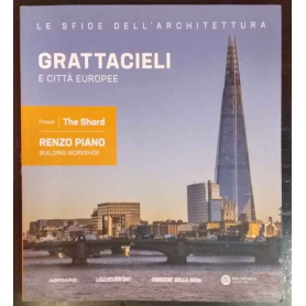 Le sfide dell'architettura 1. Grattacieli e città europee