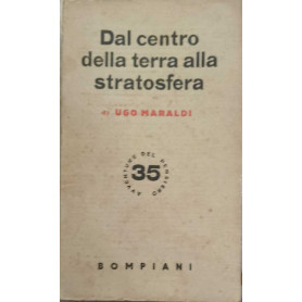 Dal centro della terra alla stratosfera