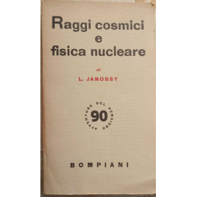 Raggi cosmici e fisica nucleare
