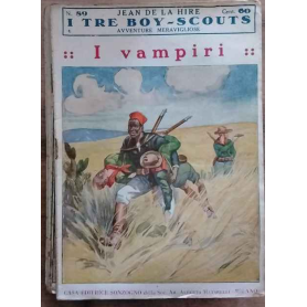 I tre boy-scouts. Avventure meravigliose. Dal vol. n.81 al n.89