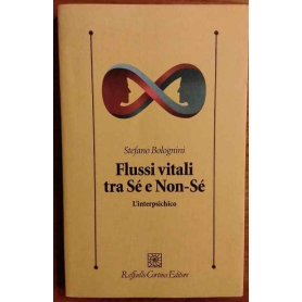 Flussi vitali tra Sé e Non-Sé