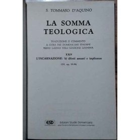 La somma teologica. Vol. XXIV. L'incarnazione: b) difetti assunti e implicanze.
