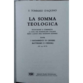 La somma teologica. Volume XXVII. I sacramenti in genere battesimo e cresima.