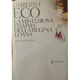 La misteriosa fiamma della regina Loana.