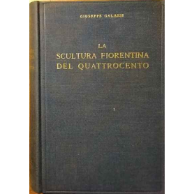 La scultura fiorentina del Quattrocento
