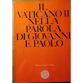 Il Vaticano II nella parola di Giovanni e Paolo