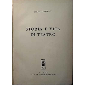 Storia e vita di teatro