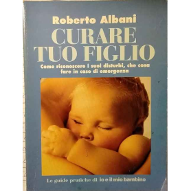 Curare tuo figlio