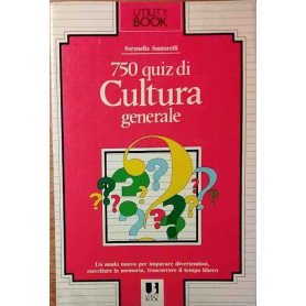 750 quiz di cultura generale