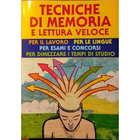 Tecniche di memoria e lettura veloce.