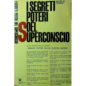 I segreti poteri del superconscio