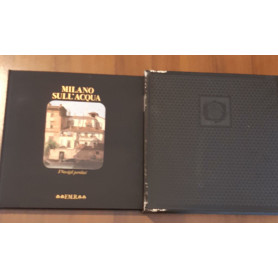 Milano Sull'Acqua I Navigli Perduti