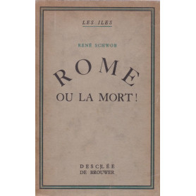 Rome ou la mort!