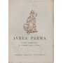 Aurea Parma. Anno XXXIV. II-IV. Luglio-Dicembre 1960.