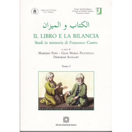 Il libro e la bilancia. Studi in memoria di Francesco Castro. I. II.