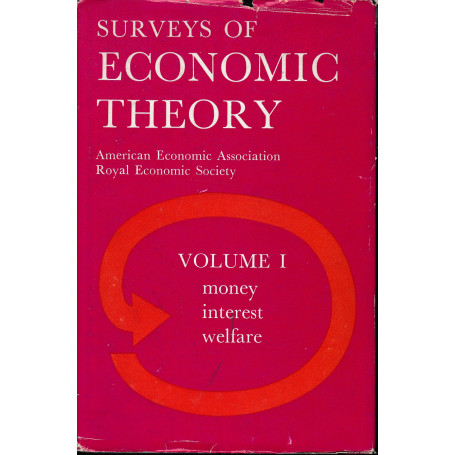 Surveys of Economic Theory. Vol. 1 money