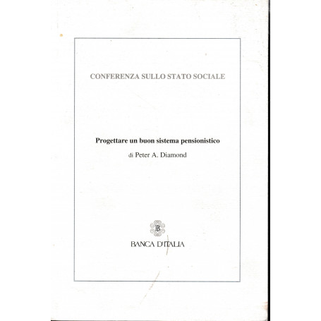 Progettare un buon sistema pensionistico. Italiano e Inglese