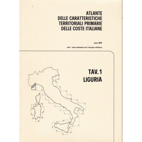 Atlante delle caratteristiche delle coste italiane. 1. Liguria.