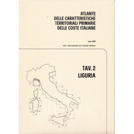 Atlante delle caratteristiche delle coste italiane. 2. Liguria.