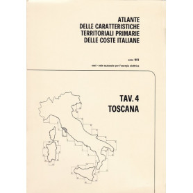 Atlante delle caratteristiche delle coste italiane. 4. Toscana.