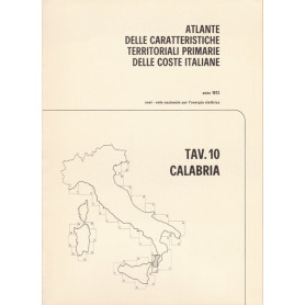 Atlante delle caratteristiche delle coste italiane. 10. Calabria.