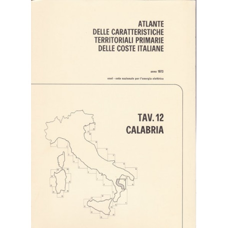 Atlante delle caratteristiche delle coste italiane. 12. Calabria.