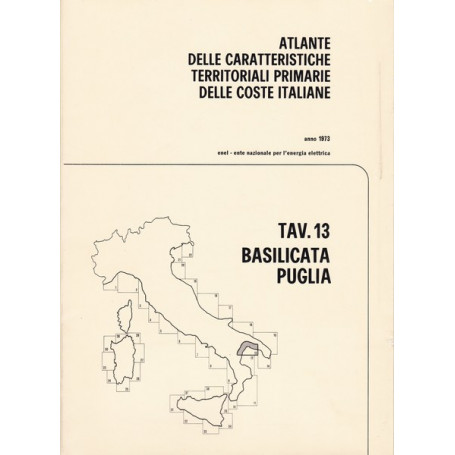 Atlante delle caratteristiche delle coste italiane. 13. Basilicata-Puglia.