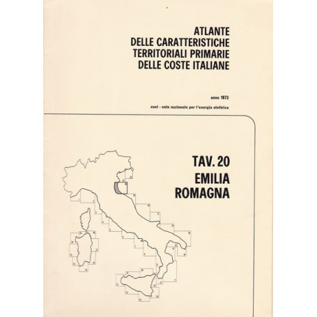 Atlante delle caratteristiche delle coste italiane. 20. Emilia Romagna.