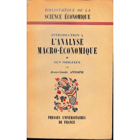 Introducion a l'analyse macro-économique. Les origines