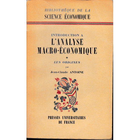 Introducion a l'analyse macro-économique. Les origines