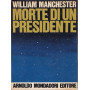 Morte di un Presidente (20-25 Novembre 1963).