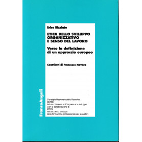 Etica dello sviluppo organizzativo e senso del lavoro. Verso la definizione di un approccio europeo