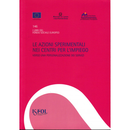 Le azioni sperimentali nei centri per l'impiego