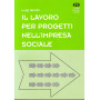 Il lavoro per progetti nell'impresa sociale