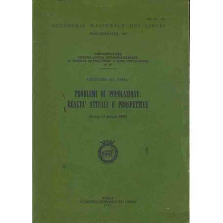 Problemi di popolazione: realtà  attuali e prospettive