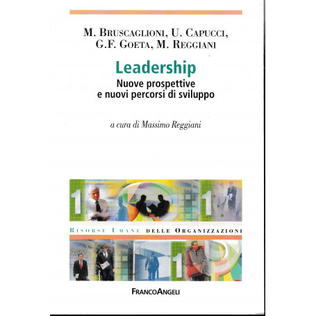 Leadership. Nuove prospettive e nuovi percorsi di sviluppo