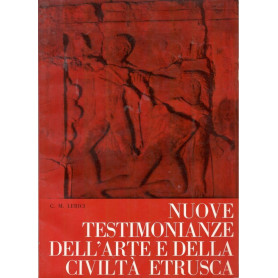 Nuove testimonianze dell'arte e della civiltà  etrusca