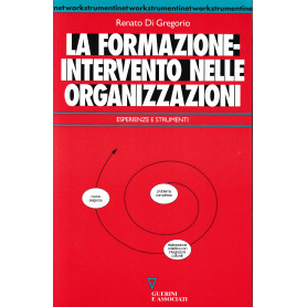 La formazione-intervento nelle organizzazioni. Esperienze e strumenti