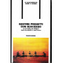 Gestire progetti con successo. Le 10 regole per dirigere team di progetto e task forces