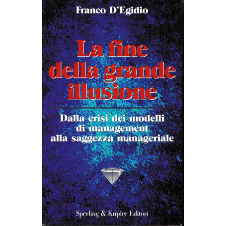 La fine della grande illusione