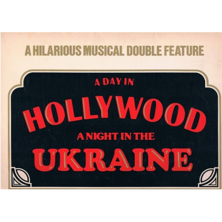 A DAY IN HOLLYWOOD - A NIGHT IN THE UKRAINE