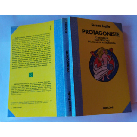 Protagoniste 12 biografie allo specchio dell'analisi atrologica