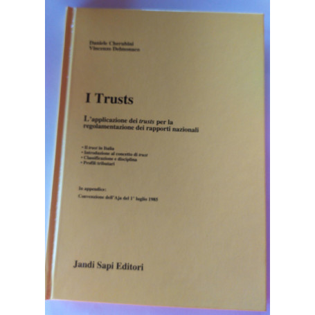 I trusts. L'applicazione dei Trusts per la regolamentazione dei rapporti nazionali