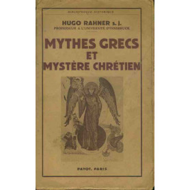 Mythes grecs et mystere chretien