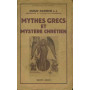 Mythes grecs et mystere chretien