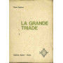 La grande triade